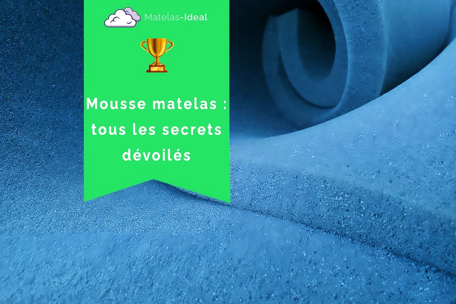 Mousse pour matelas : tous les secrets dévoilés