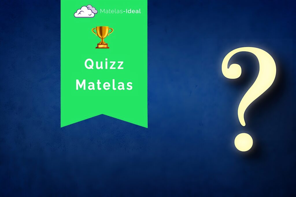 quizz matelas