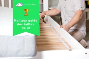 Meilleur guide des tailles de lit